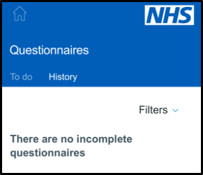 Screenshot of the Patient Hub 'Questionnaires' page showing the 'History' tab selected. The page displays the message: 'There are no incomplete questionnaires.' The NHS logo is visible at the top, and a 'Filters' dropdown is present.